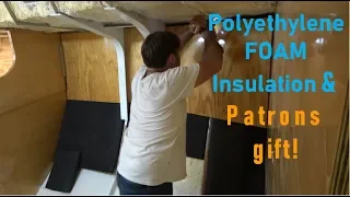 Building my steel sailing yacht Ep.61 PROPER Polyethylene foam insulation & Patrons gift!