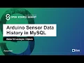 Arduino Sensor Data History in MySQL - Walter W Leutwyler Optum
