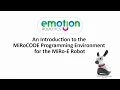 Introduction to MiRoCODE V3 01 for the MiRo-E robot