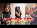 Download Lagu DJ KU DI TINGGAL AISYAH JAMILAH MELODY KANE SLOWED | DJ TIK TOK TERBARU 2025