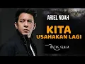 Download Lagu ARIEL NOAH – KITA USAHAKAN LAGI (Batas Senja) Cover Tiktok Song
