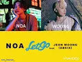 NOA - LET GO feat. JEON WOONG (AB6IX)
