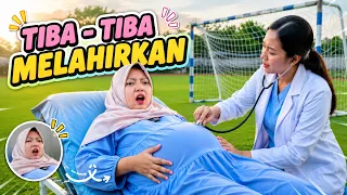 KONTRAKSI‼️ IBU HAMIL NENDANG BOLA TIBA2 TERPELESET 😱