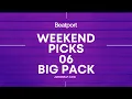 Beatport Weekend Picks 06 Big Pack 2023-02-12