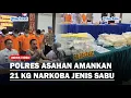 Download Lagu Polres Asahan Amankan 21 Kg Narkoba Jenis Sabu dari Empat Warga Aceh, 2 Diantaranya Masih Mahasiswa