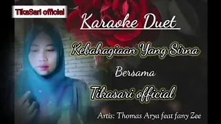 Kebahagiaan yang Sirna || Thomas Arya feat fany Zee || Cover Karaoke  || Tikasari  official