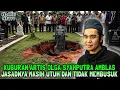 Download Lagu HEBOH ‼️ MAKAM ARTIS OLGA SYAHPUTRA AMBLAS JASADNYA MASIH UTUH DAN TIDAK MEMBUSUK