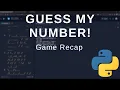 Beginner Python - Guess My Number Recap