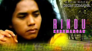 Download Jhon Kinawa - Slow Rock || Rindu Keremangan (Official Music Video) MP3