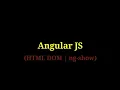 Angular JS - 9 HTML DOM ng-show