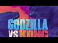 Lagu Godzilla VS Kong Fan trailer theme Extended