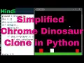 Chrome Dinosaur Game Making Simple Version Python
