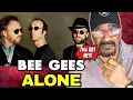 Bee Gees - Alone DESTROYED Me Emotionally First Time Hearing