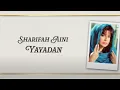 Download Lagu Datuk Sharifah Aini - Yayadan (Official Lyric Video)