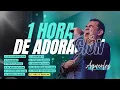 AQUERLES ASCANIO 🔥1 HORA DE ADORACIÓN |  Alabanzas Que Bendicen Tu Casa