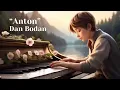 Anton- Dan Bodan (listen to 1 hour of romantic music)