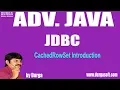 Adv Java JDBC Session - 173 CachedRowSet Introduction by Durga Sir