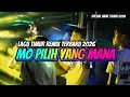Lagu LAGU ACARA MO PILIH YANG MANA REMIX TERBARU 2026 FULL BASS-Zhello Ode