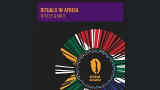 nteeze u0026 andy rituals in africa