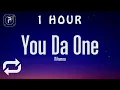 Download Lagu [1 HOUR 🕐 ] Rihanna - You Da One (Lyrics)