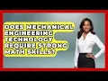 Does Mechanical Engineering Technology Require Strong Math Skills