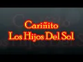 Cariñito - Los Hijos Del Sol - Cumbia Peruana - Éxito Sonido Fascinación