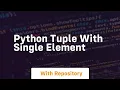 python tuple with single element