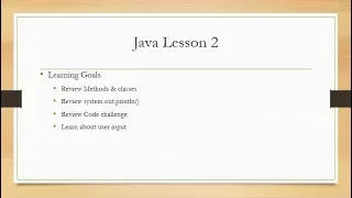 Java Methods classes and user input - Lesson 2