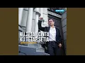 Download Lagu Ku Tetap Cinta Ku Tetap Setia