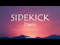 Download Lagu Sidekick - Dawin (Lyrics)