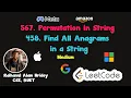 567 Permutation in String 438 Find All Anagrams in a String Leetcode Solutions