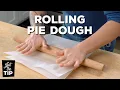 Foolproof Pie Dough Rolling Method Just The Tip Steve Konopelski