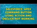 Salesforce Apex Command Button using action and onclick not working