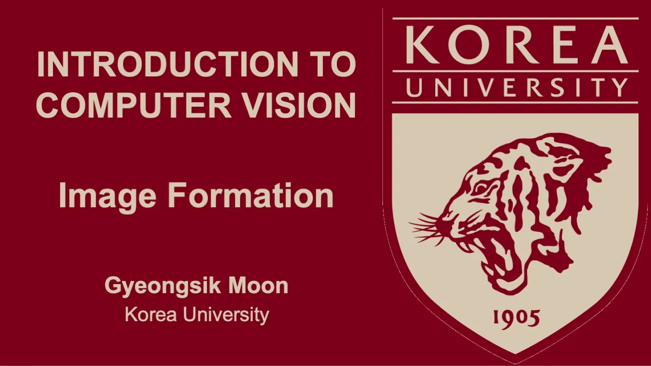 [Introduction to Computer Vision] 2. Image Formation (1)