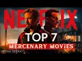 Lagu Top 7 Best Action Movies On Netflix in 2023 | Mercenary Edition