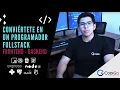 Conoce el Bootcamp de Desarrollo web Fullstack