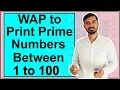 Program to Print All Prime Numbers between 1 to 100 in Java by Deepak