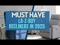 Why These 5 La-Z-Boy Recliners Are 2025 s Best Sellers