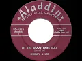 1956 HITS ARCHIVE: Let The Good Times Roll - Shirley & Lee (#1 R&B hit)
