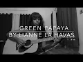 Green Papaya by Lianne La Havas (cover)