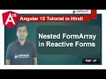 Nested FormArray in Reactive Forms Forms Angular 15 Tutorial in Hindi