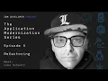 Refactoring Episode 5 The Application Modernization Series
