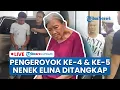 Lagu 🔴 LIVE: Pengeroyok Ke-4 dan Ke-5 Nenek Elina Ditangkap, Ada yang Dimarahi Istri saat Digiring Polisi