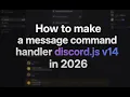 How to make a message command handler discord js in 2026