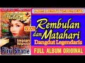 Download Lagu FITRI SHATIE FULL ALBUM‼️REMBULAN DAN MATAHARI
