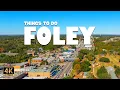 10 Best Things to do in Foley Alabama Foley Travel Guide 4K