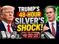 UNBELIEVABLE TRUMP S SILVER MOVE HITS IN 2 DAYS SILVER CRUSH WARNING SCOTT BESSENT