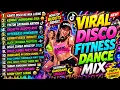 VIRAL DISCO FITNESS DANCE MIX 2026 Nonstop Disco Zumba Party DJsheng Remix