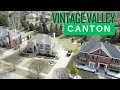 Vintage Valley Subdivision - Canton MI Luxury Home Community Tour Real Estate Guide
