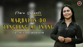 flora susanti hasugian marbalos do tangiang mi inang official music video